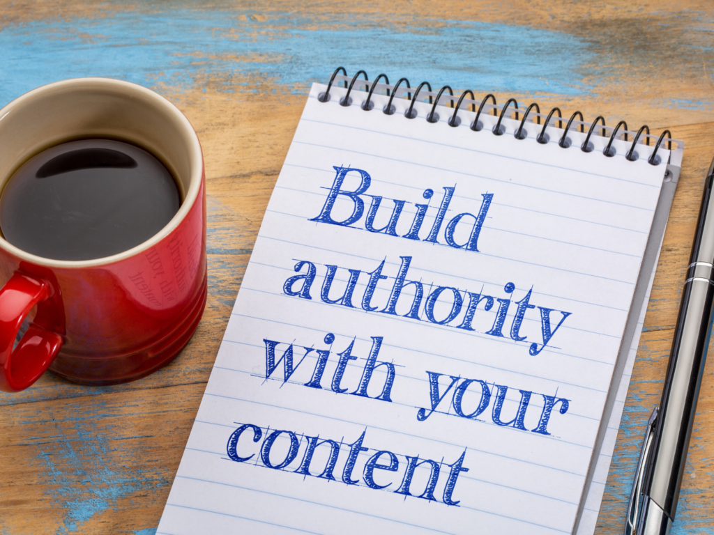 Picture that highlights "Build Authority with Content"
